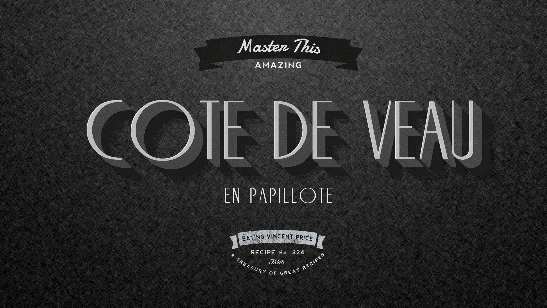 Master this Amazing Cote de Veau en Papillote